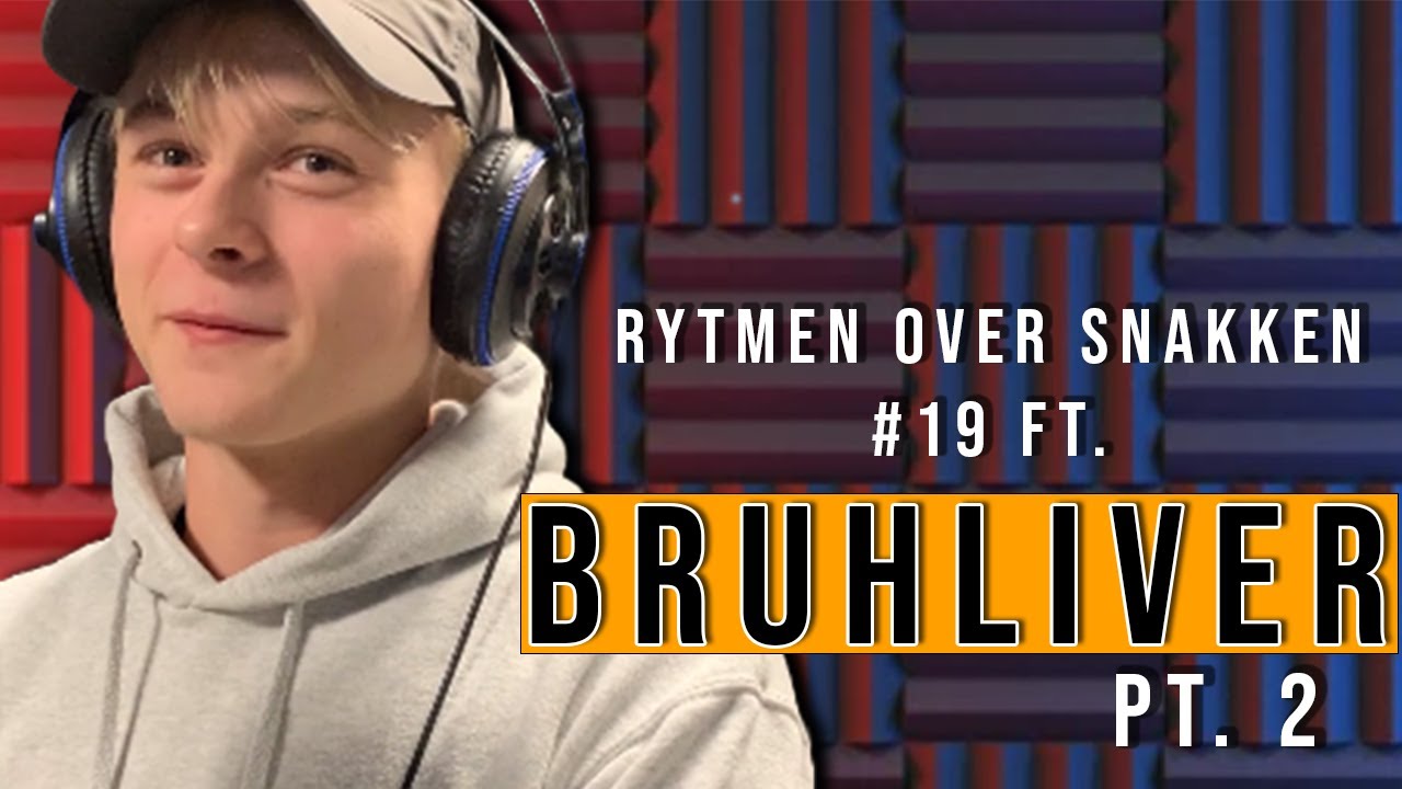 RYTMEN OVER SNAKKEN # 19 FT. BRUHLIVER PT. 2