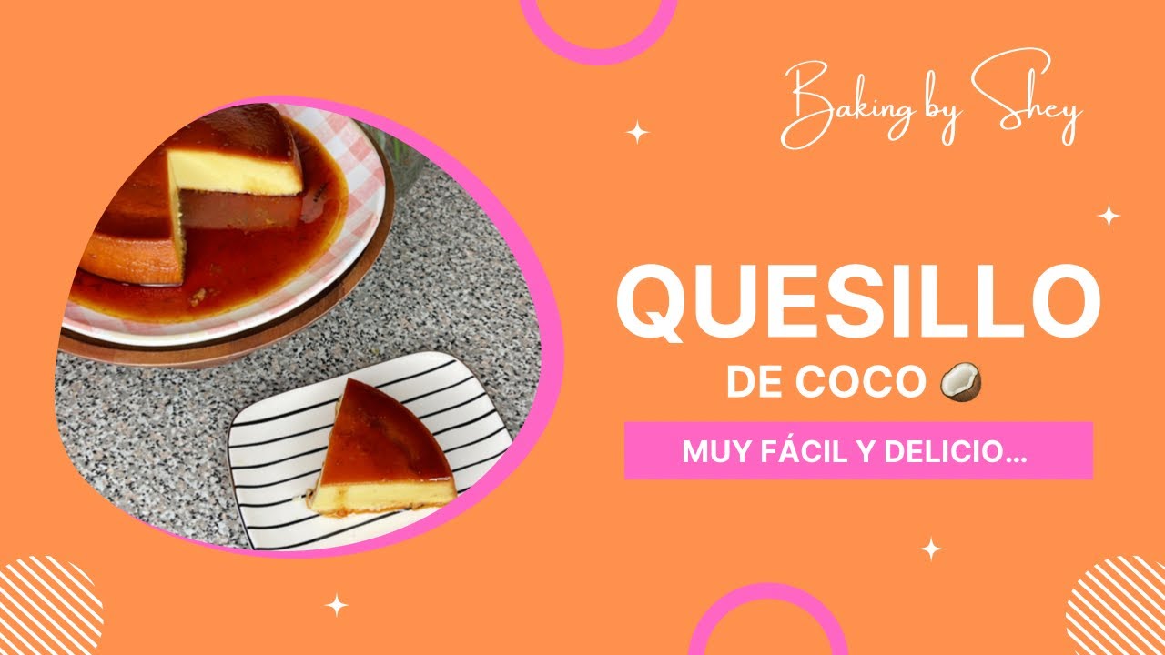 QUESILLO DE COCO 🥥 (FLAN DE COCO)