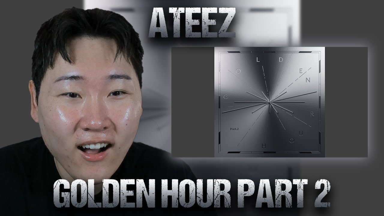 ATEEZ - GOLDEN HOUR : PART 2 ALBUM REACTION