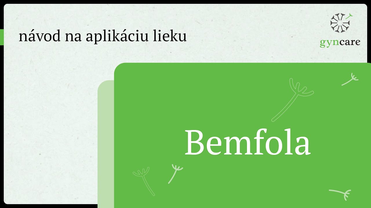 Bemfola - návod na aplikáciu lieku