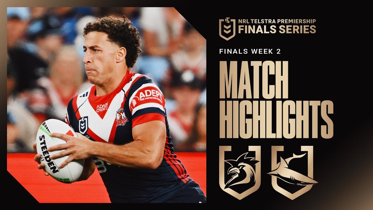 NRL Finals 2026 | Roosters v Sharks | Match Highlights | Finals Week 2