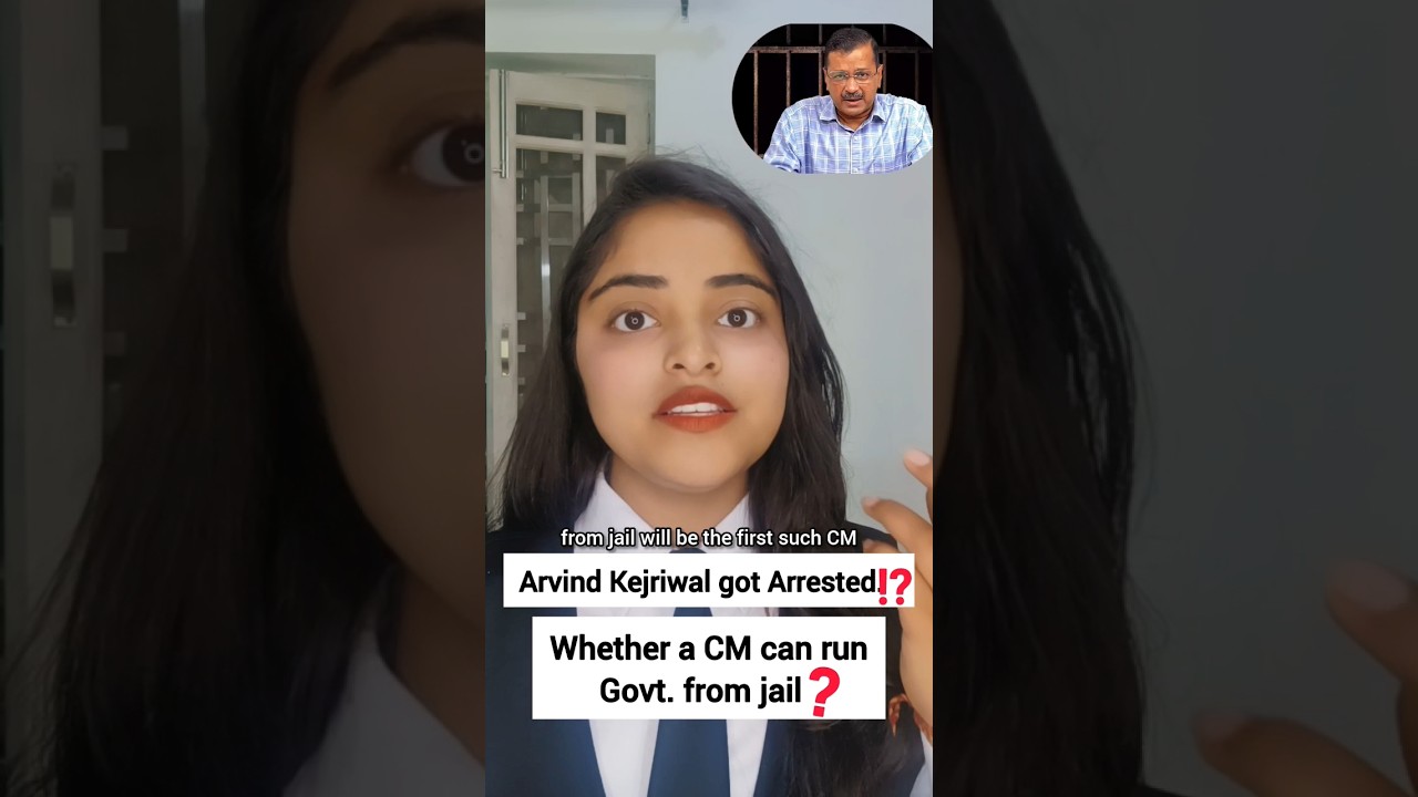 Kejriwal got Arrested‼️Can a CM run govt. from JAIL❓😳 #kejriwal #law #sheenamkataria