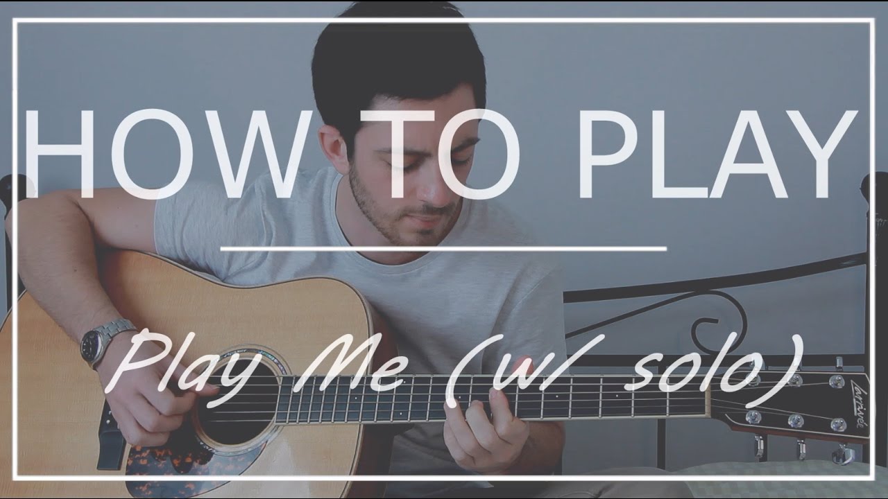 ( NEIL DIAMOND ) Play Me w/ Solo | In depth tutorial | Accurate live version | GuitarGuy