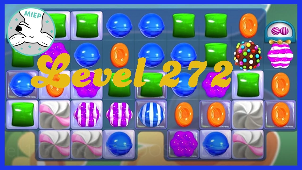 Candy Crush Saga Level 272 Tips NO BOOSTERS