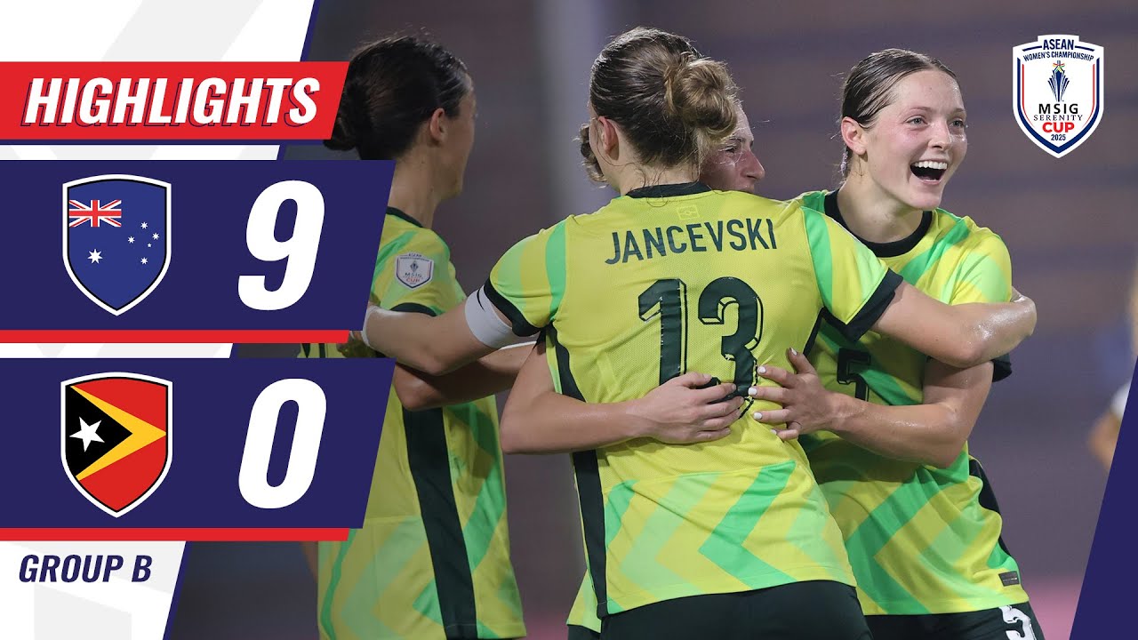 🇦🇺 AUSTRALIA 9-0 TIMOR-LESTE 🇹🇱 | 