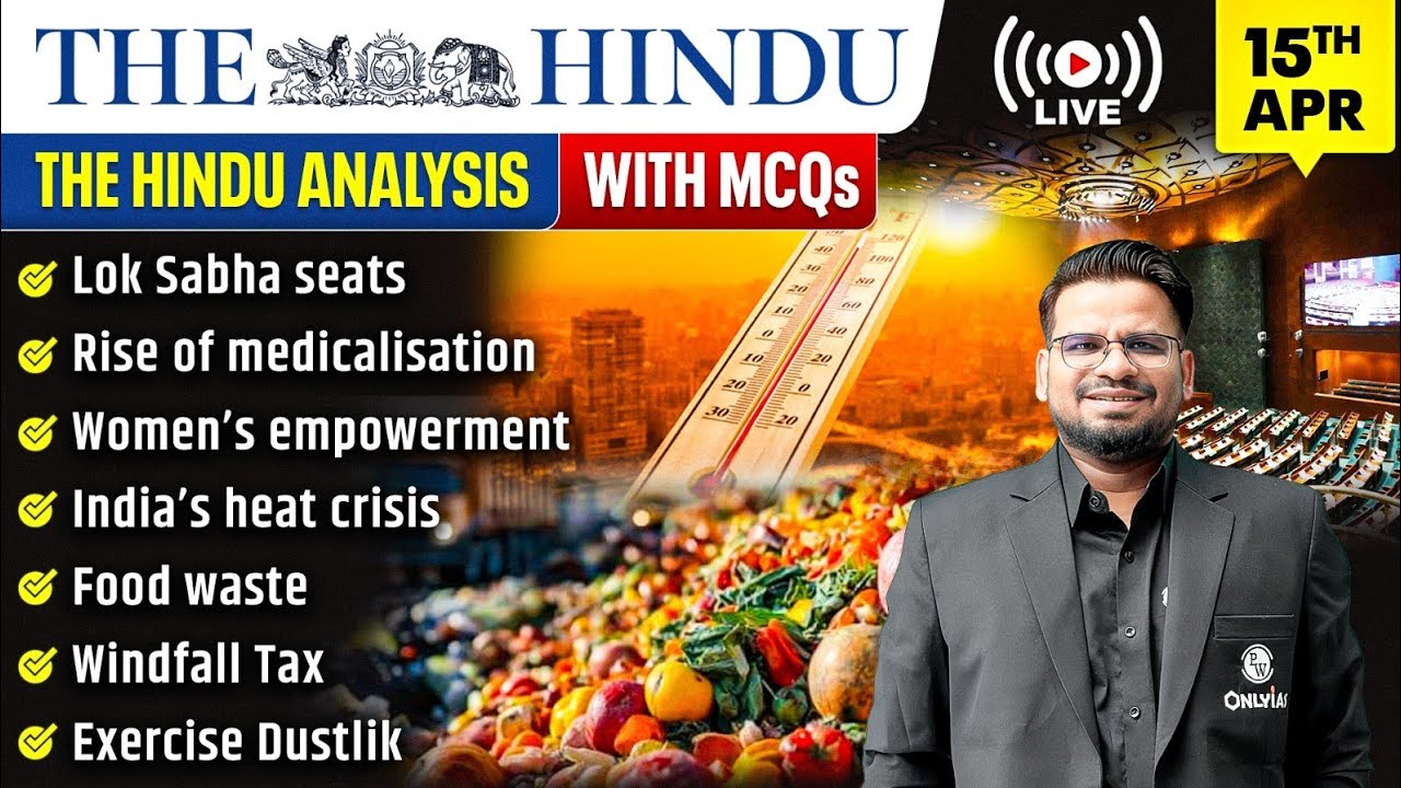 The Hindu Analysis | 15th April 2026 | The Hindu Newspaper  - Practice Questions | Prashant Sir