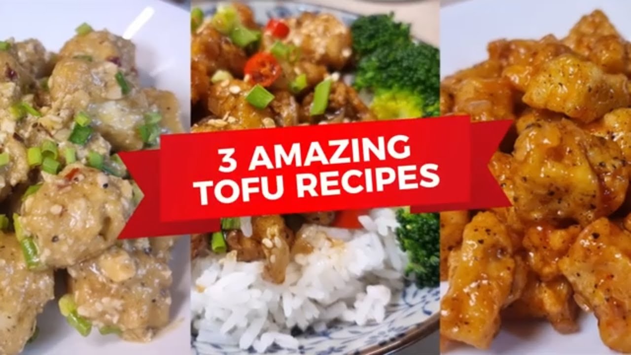 3 Tofu Recipes You Need to Know From Spicy to Savory