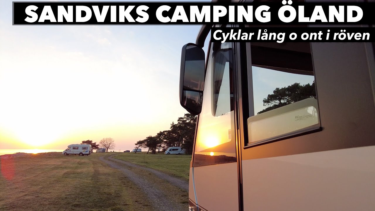 Husbilen till Öland och tar in på Sandviks Camping | varahusbilsresor.se