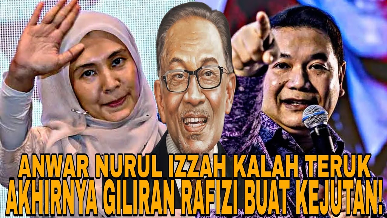 NURUL IZZAH TERSISIH? STRATEGI BERANI RAFIZI KALI INI MENGGUGAT ANWAR