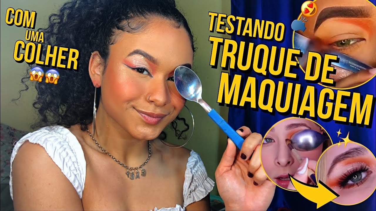 TESTANDO TRUQUE de MAQUIAGEM do INSTAGRAM | MAKE com COLHER