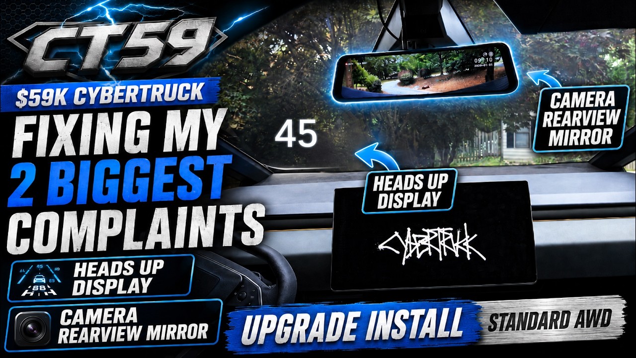 Fixing My Two Biggest Cybertruck Complaints! (HUD & Digital Mirror Install)