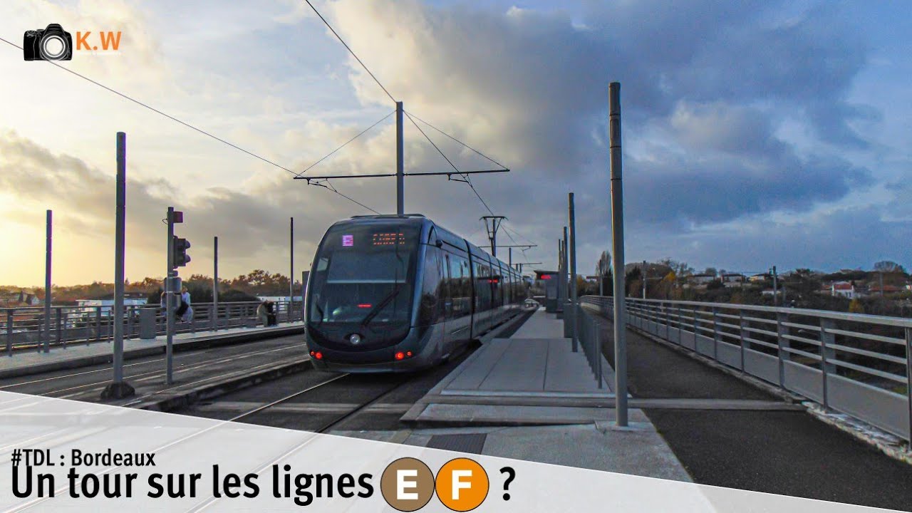 #TDL - Bordeaux : Un tour sur les lignes E/F ?