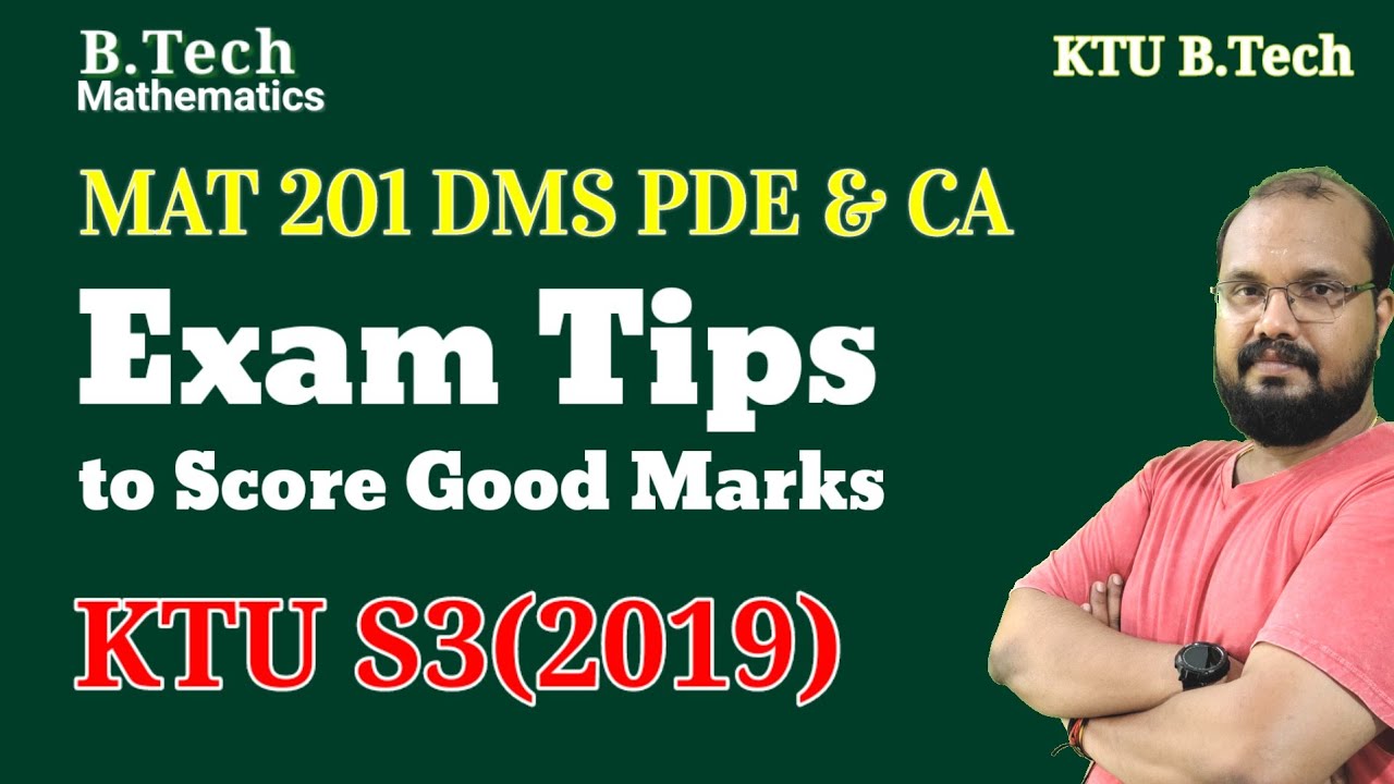 MAT 201 PDE & CA - Exam Tips to Score Good Marks- S3(2019)Scheme- KTU BTech- #ktu #btech #maths