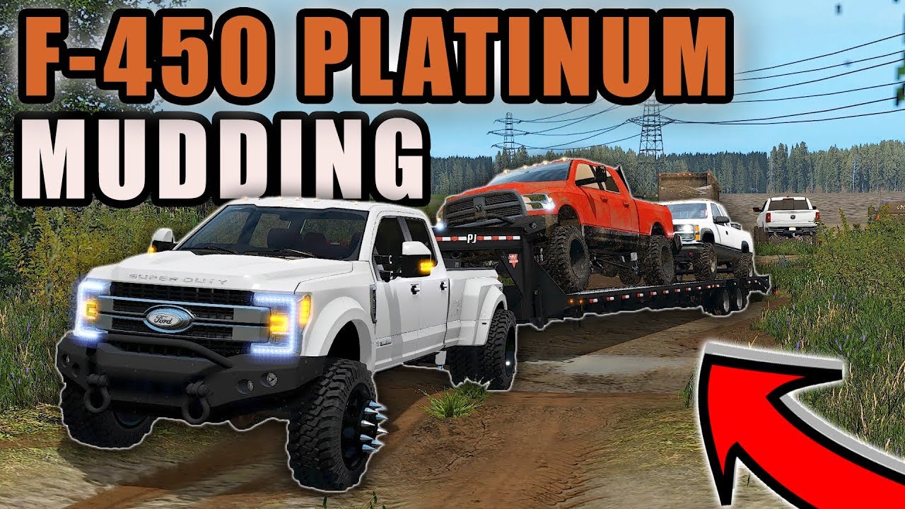CUSTOM F-450 PLATINUM MUDDING THROUGH DEEP MUD W/ NEW TRUCKS | FARMING SIMULATOR 2017