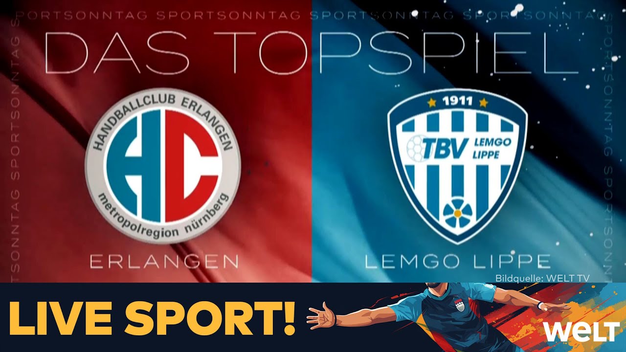WELT LIVE-SPORT: Handball-Bundesliga - HC Erlangen vs. TBV Lemgo Lippe #hbl