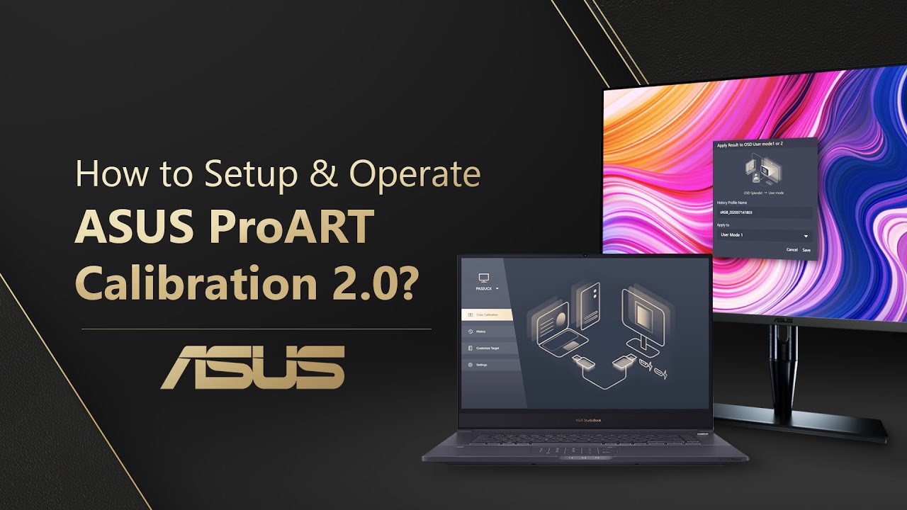 ProArt Calibration 2.0 - Настройка и работа    | ASUS SUPPORT