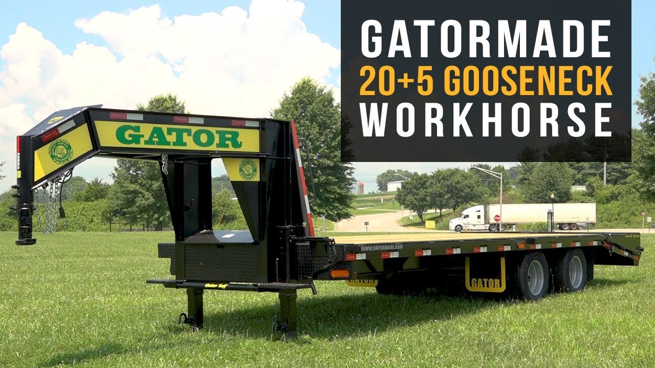 Gatormade 20+5 Dual Tandem Gooseneck Workhorse