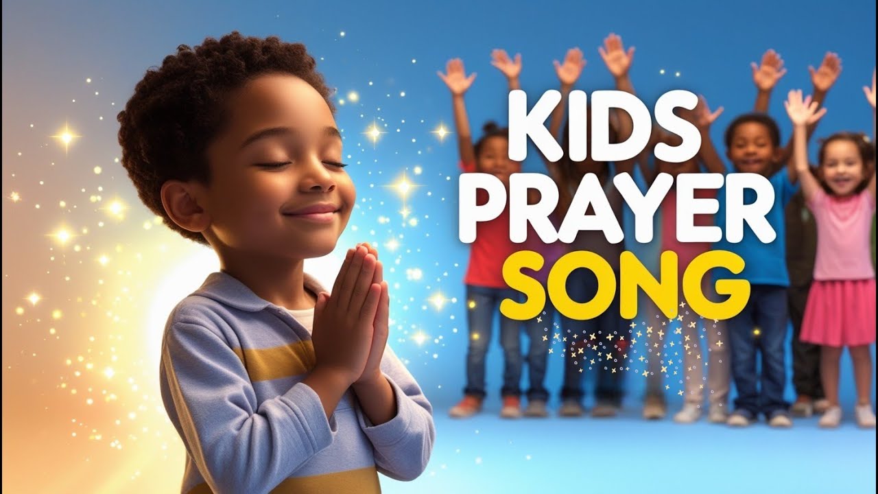 Kids Prayer Song 🙏 | Teach Children to Pray with Joyful Music