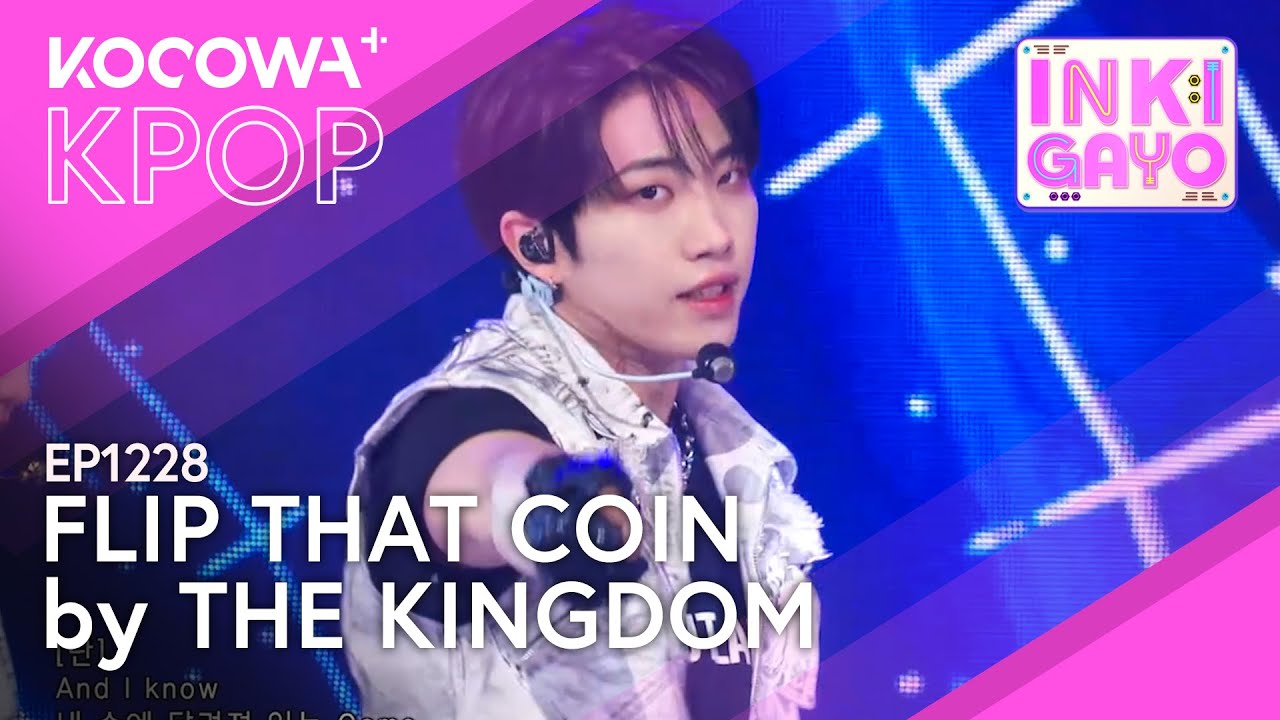 The KingDom - Flip That Coin | SBS Inkigayo EP1228 | KOCOWA+