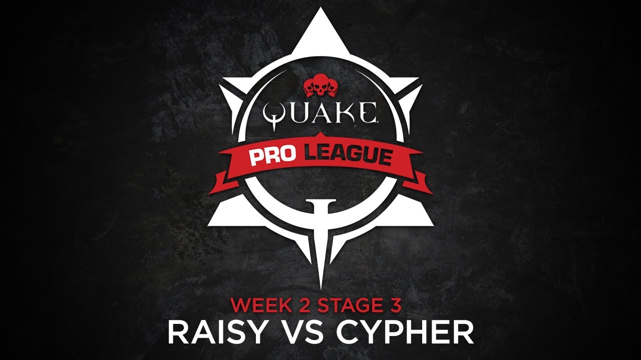 Raisy против Cypher &mdash; Quake Pro League &mdash; этап 3, неделя 2