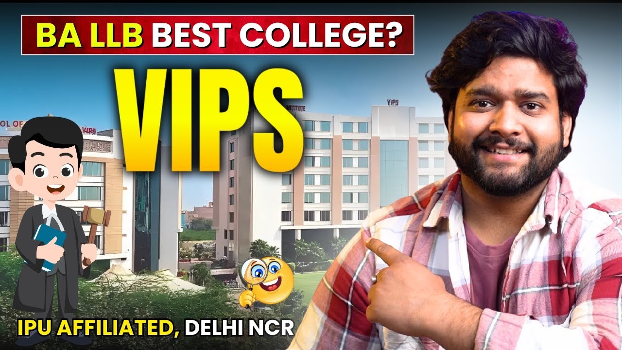Vivekananda Institute of Professional Studies | BA LLB/BBA LLB 2026 | Complete College Review