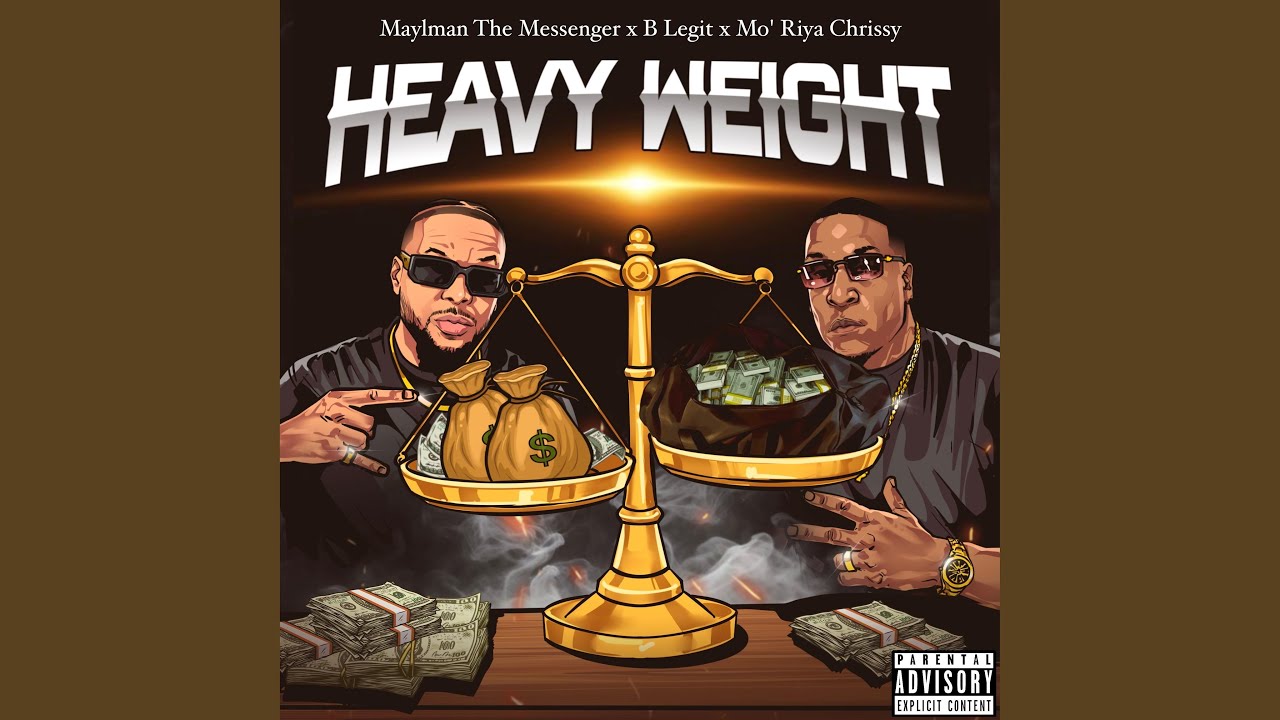 Heavy Weight (feat. B Legit)