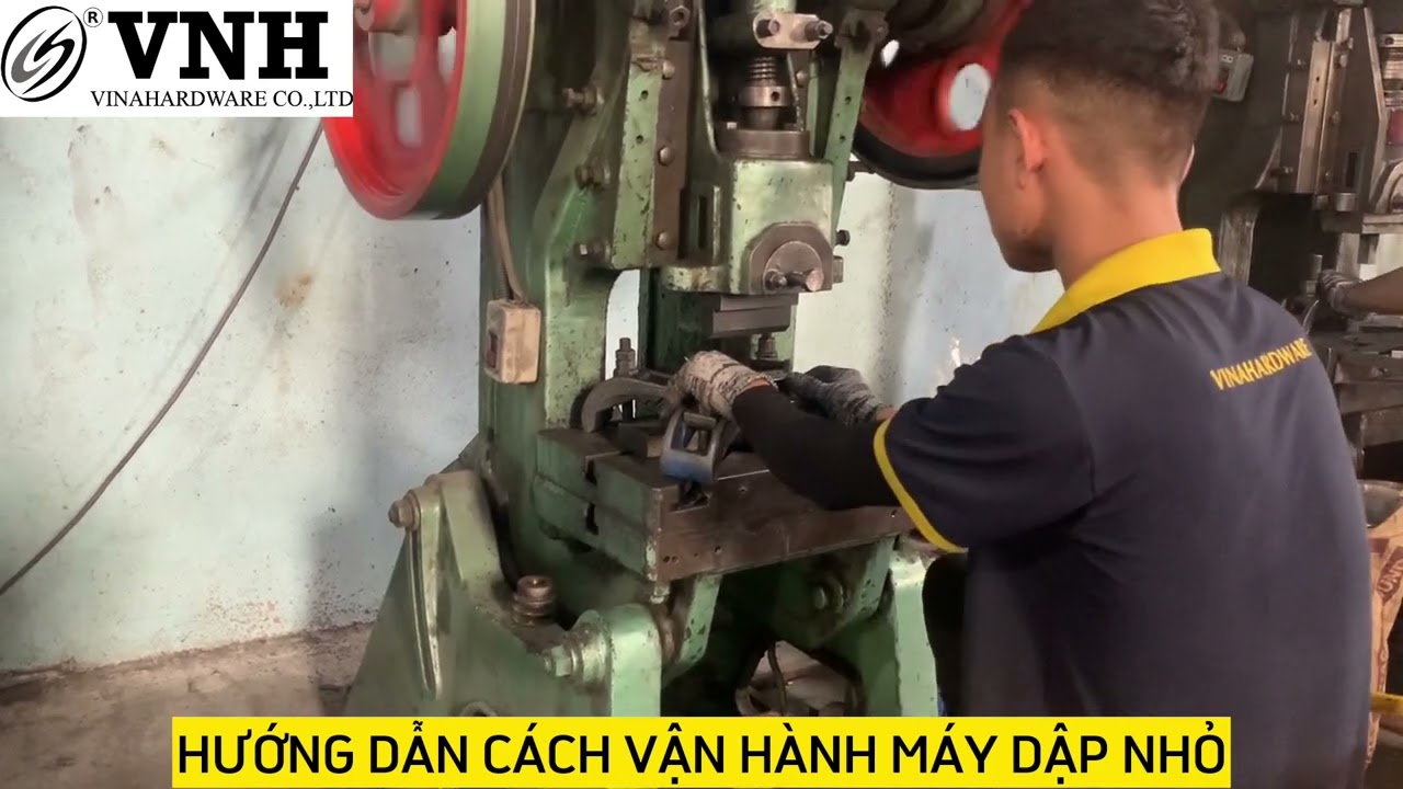 Hướng dẫn cách vận hành máy dập nhỏ - Vinahardware