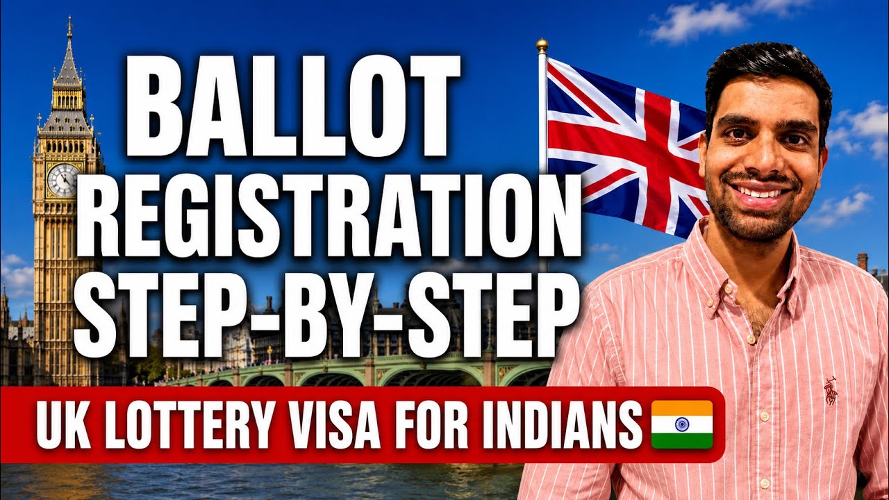 UK Ballot Registration 2026 🇬🇧 | Step-by-Step Guide for Indians | UK Lottery Visa Explained