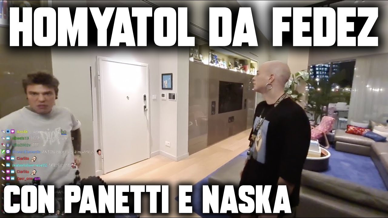 HOMYATOL A CASA DI FEDEZ! con Panetti e Naska