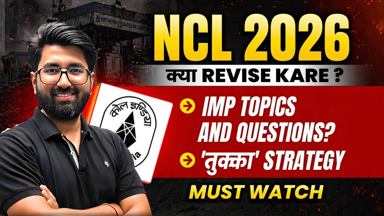 NCL 2026 में ज्यादा No. कैसे लाएं 🔥 | Last Minute Strategy | Revision Strategy | Tukka Strategy NCL