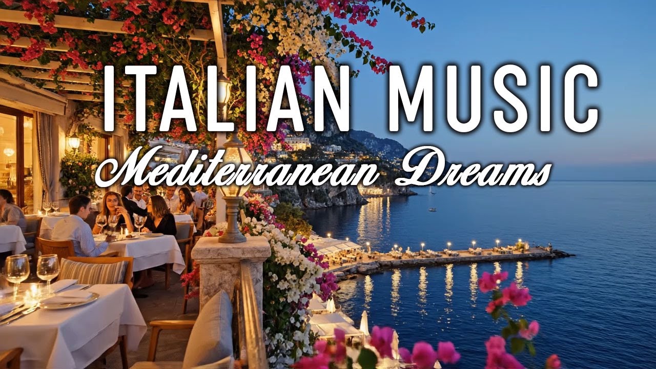 Romantic Vibes & Mediterranean Music 🎶 2+ Hours Scenic Amalfi Coast & Lake Como Relaxation 4K