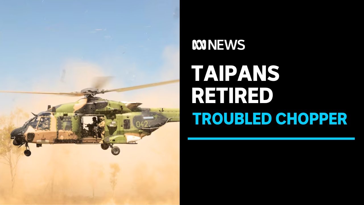 Australia’s MRH-90 Taipan helicopters retired early in wake of Whitsundays crash | ABC News
