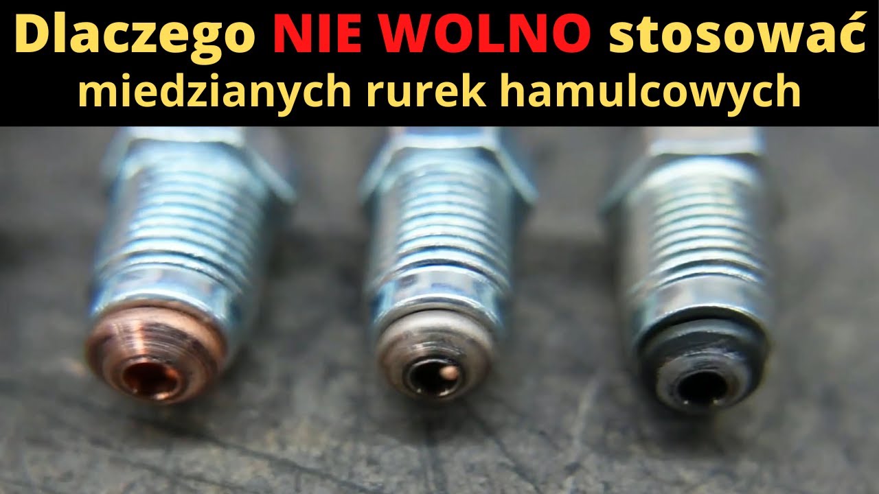 Dlaczego nie stosuje rurek miedzianych w układzie hamulcowym?