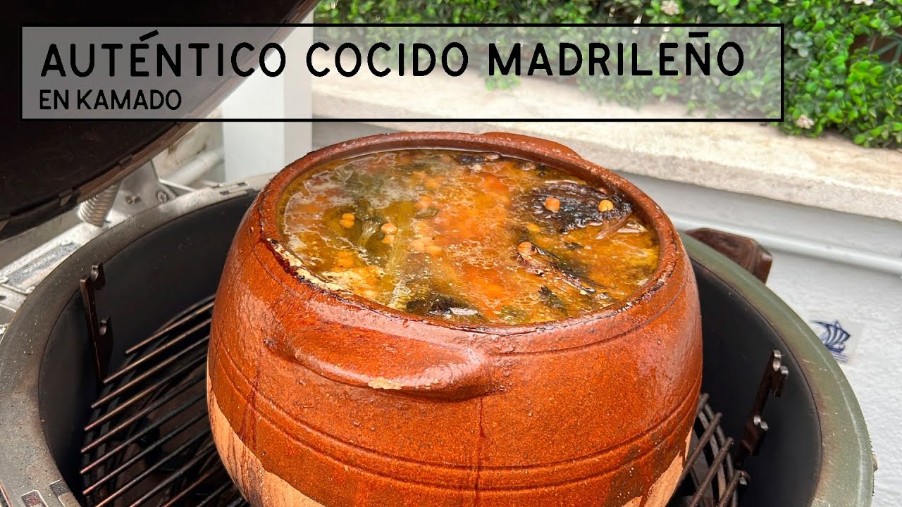 Cocido Madrileño entre #Brasas en kamado el auténtico sabor tradicional | Elcaminodelfuego