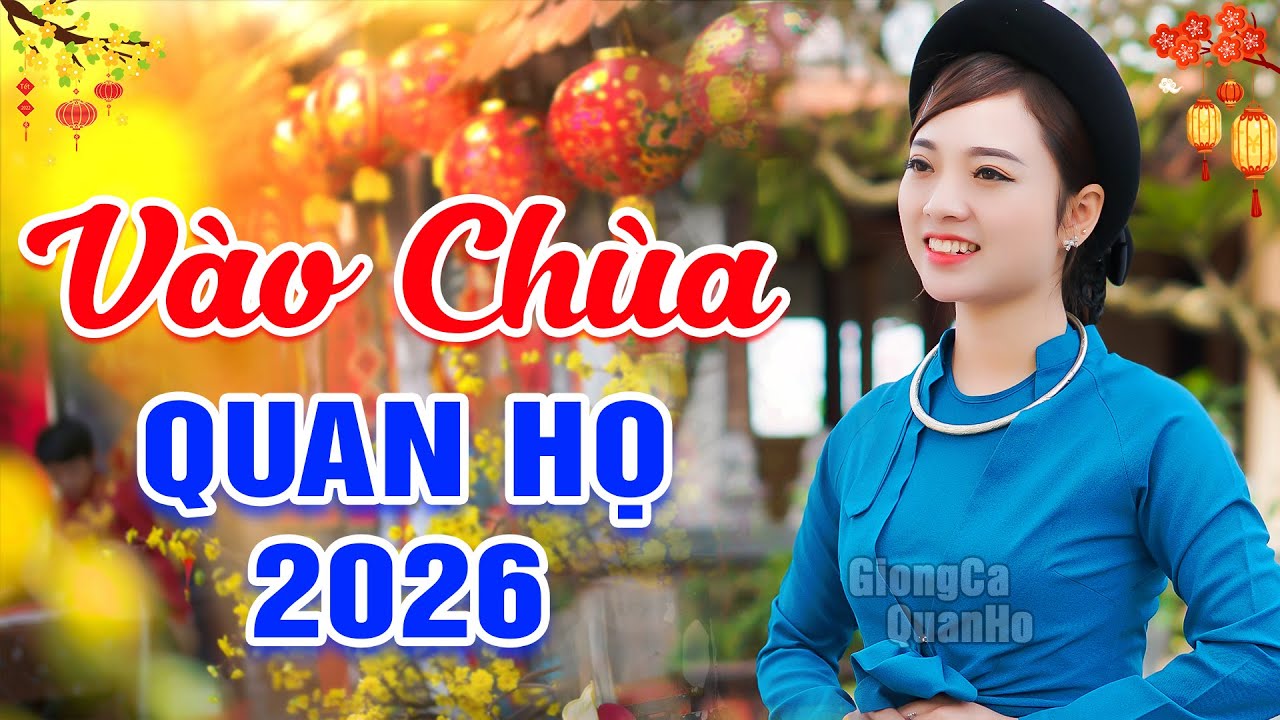 LK 73 Bài Hát Dân Ca Quan Họ Bắc Ninh Đặc Sắc Nhất 2026 ➤GIỌNG CA TRUYỀN CẢM ➤LK VÀO CHÙA