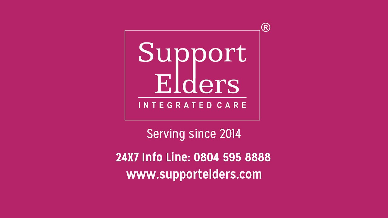 Support Elders - Customised Elder Care in Kolkata, Bangalore