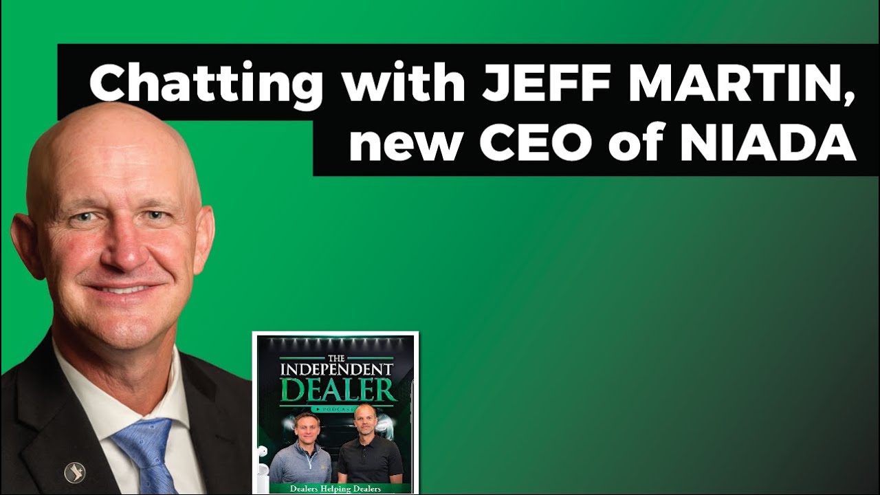 #275   Oh Captain My Captain w Jeff Martin #theindependentdealerpodcast