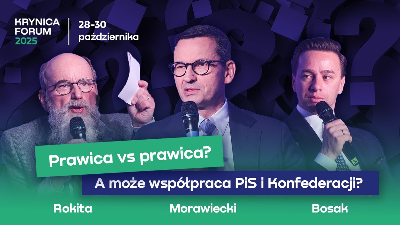 MORAWIECKI, BOSAK, ROKITA: Czy polska prawica jest skazana na alt-right? KRYNICA FORUM 2024