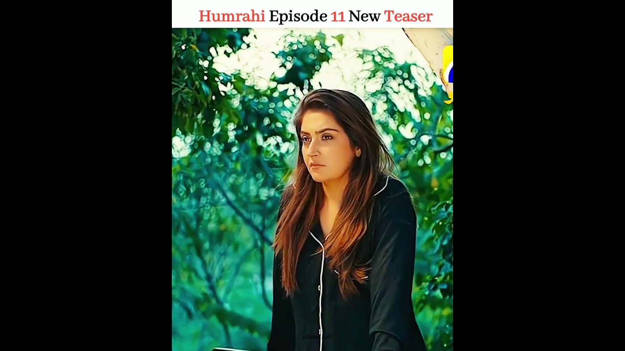 Humrahi Episode 11 New Teaser #humrahi #danishtamoor #hibabukhari #shorts #edit #viral