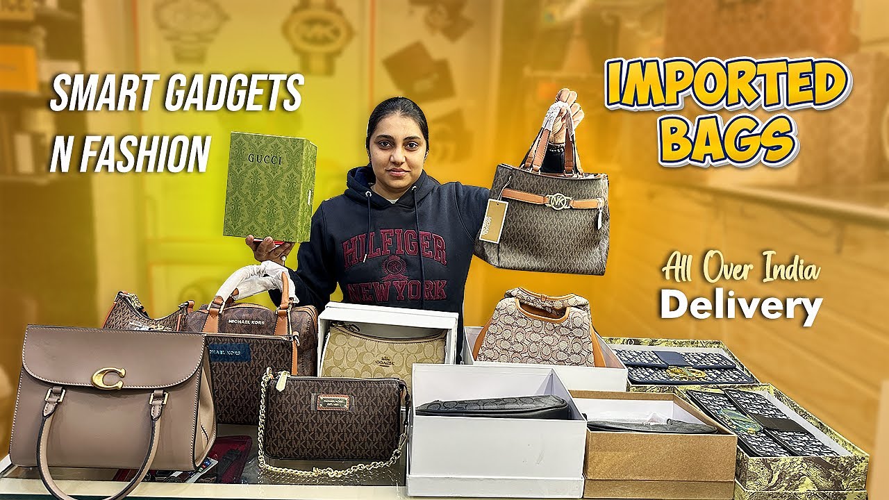 IMPORTED LUXURY BAGS | MULTI BRANDS | TOP NOTCH QUALITY BAGS