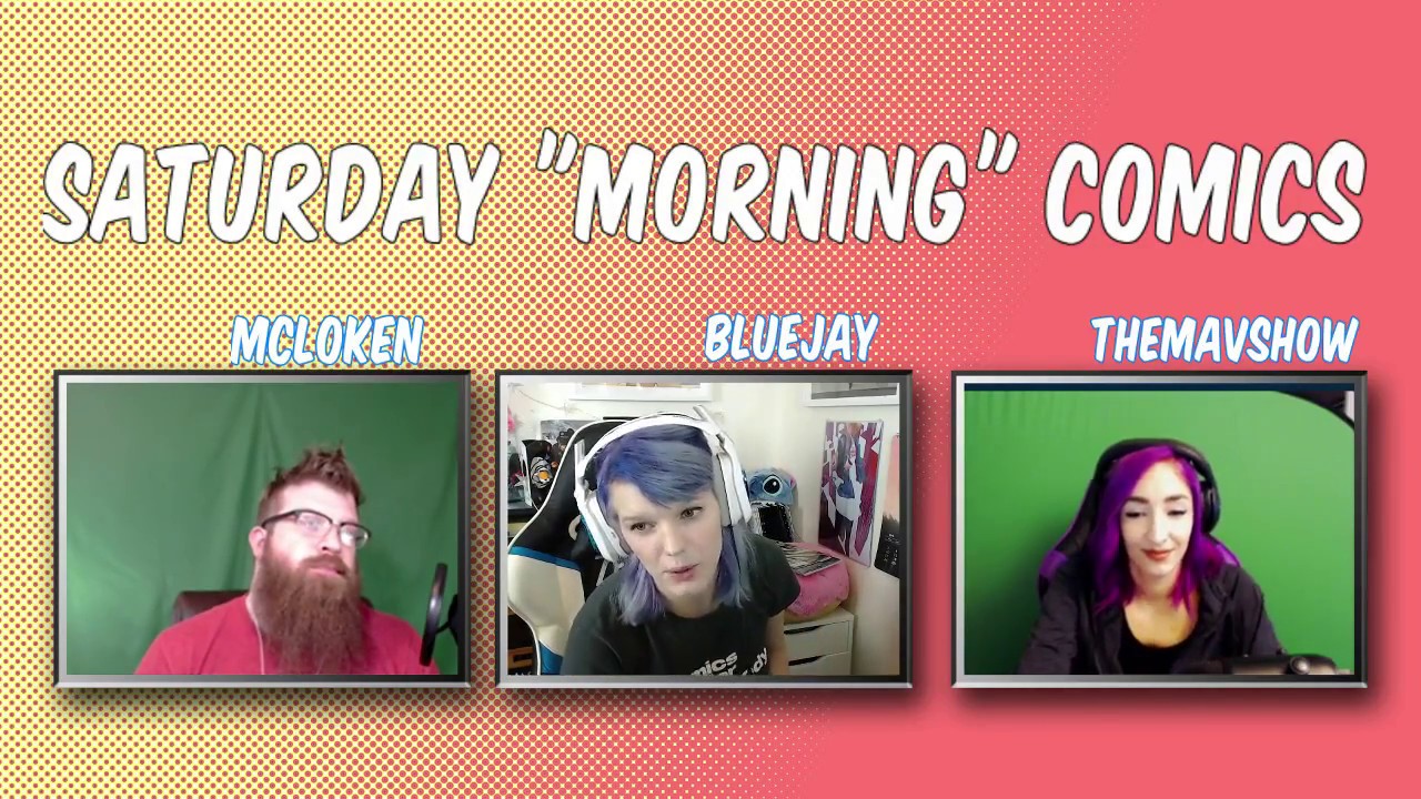 Saturday "Morning" Comics! w/ TheMavShow & McLoken!
