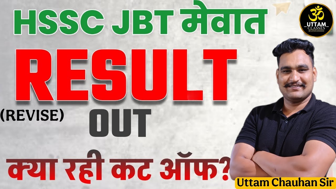 HSSC JBT Revise Result 2026 Out 🔥 | Final Cut Off 🎯 | Selection Chances | Full Analysis by Uttam Sir