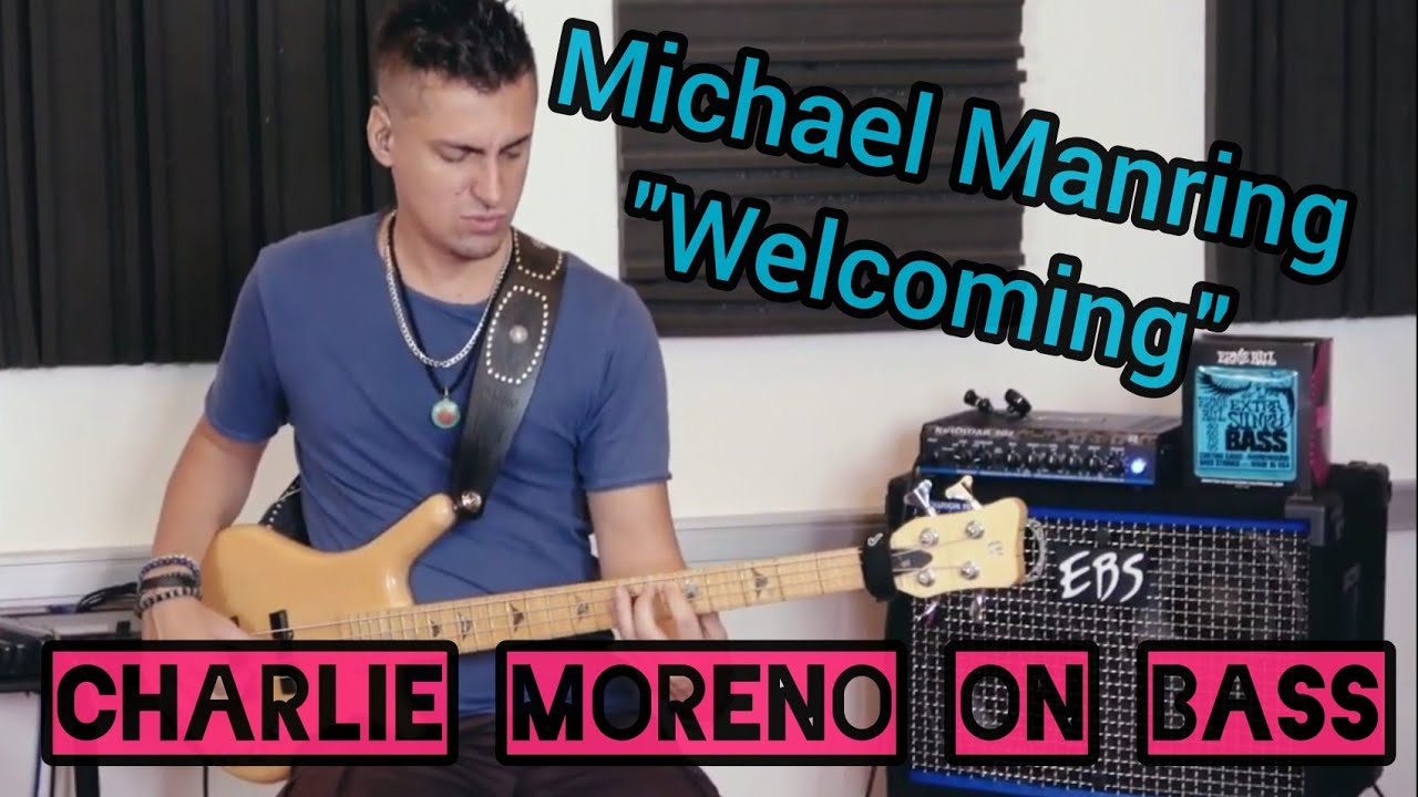Charlie Moreno  - Welcoming (Michael Manring cover)