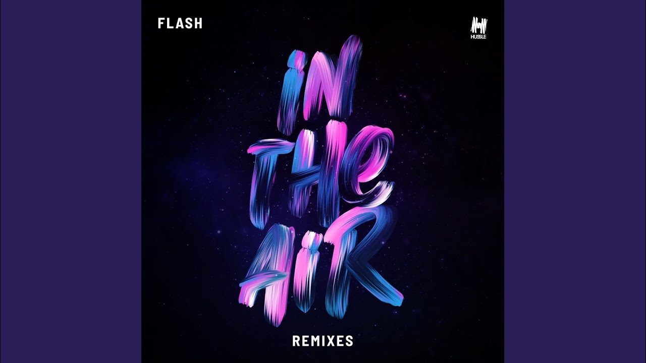 In The Air (Joel Fletcher Remix)