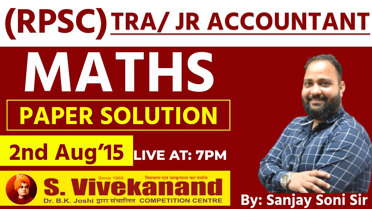 (RPSC) TRA/ JUNIOR ACCOUNTANT PREVIOUS YEAR (2015) PAPER SOLUTION [Maths] By- Sanay Soni Sir