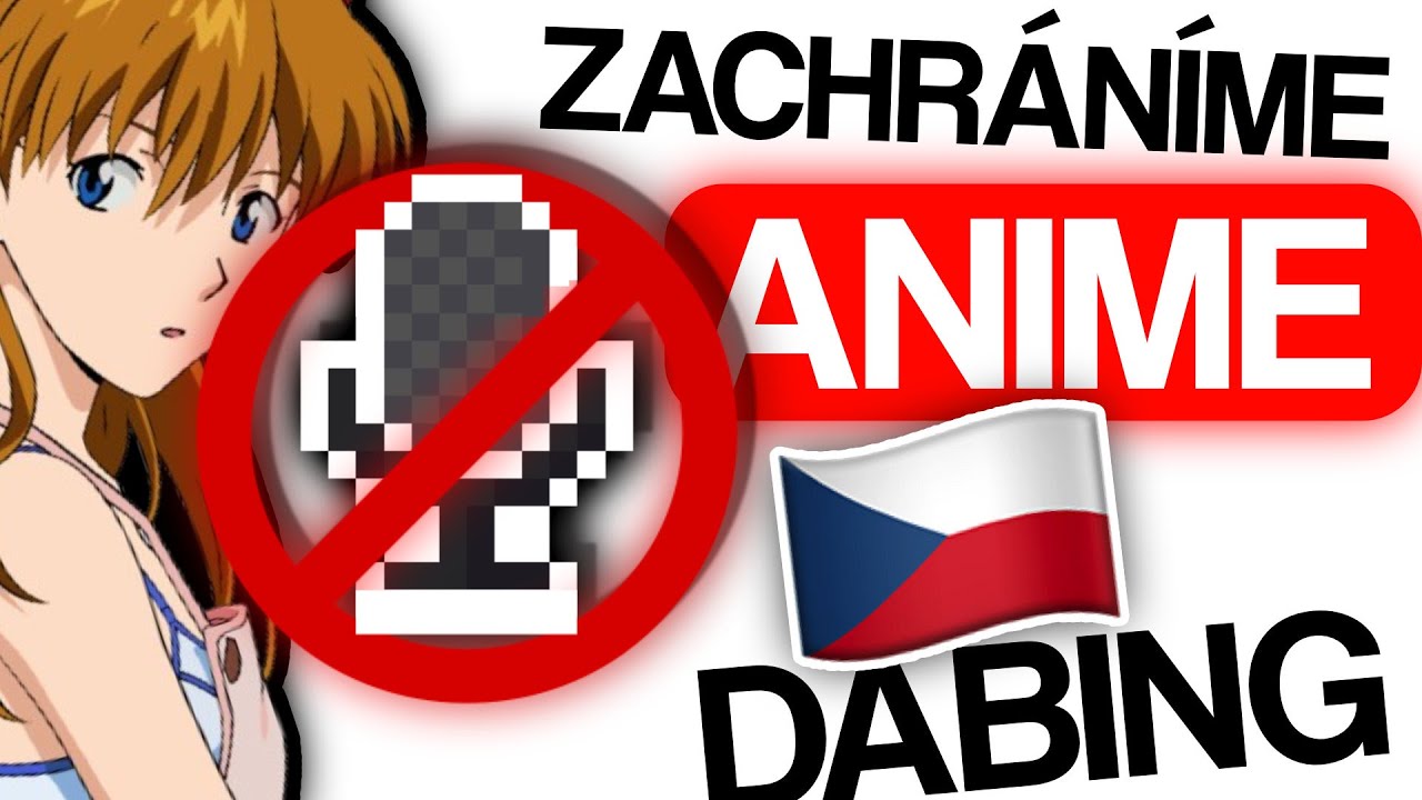 Tohle ZMĚN&Iacute; Česk&yacute; ANIME DABING!