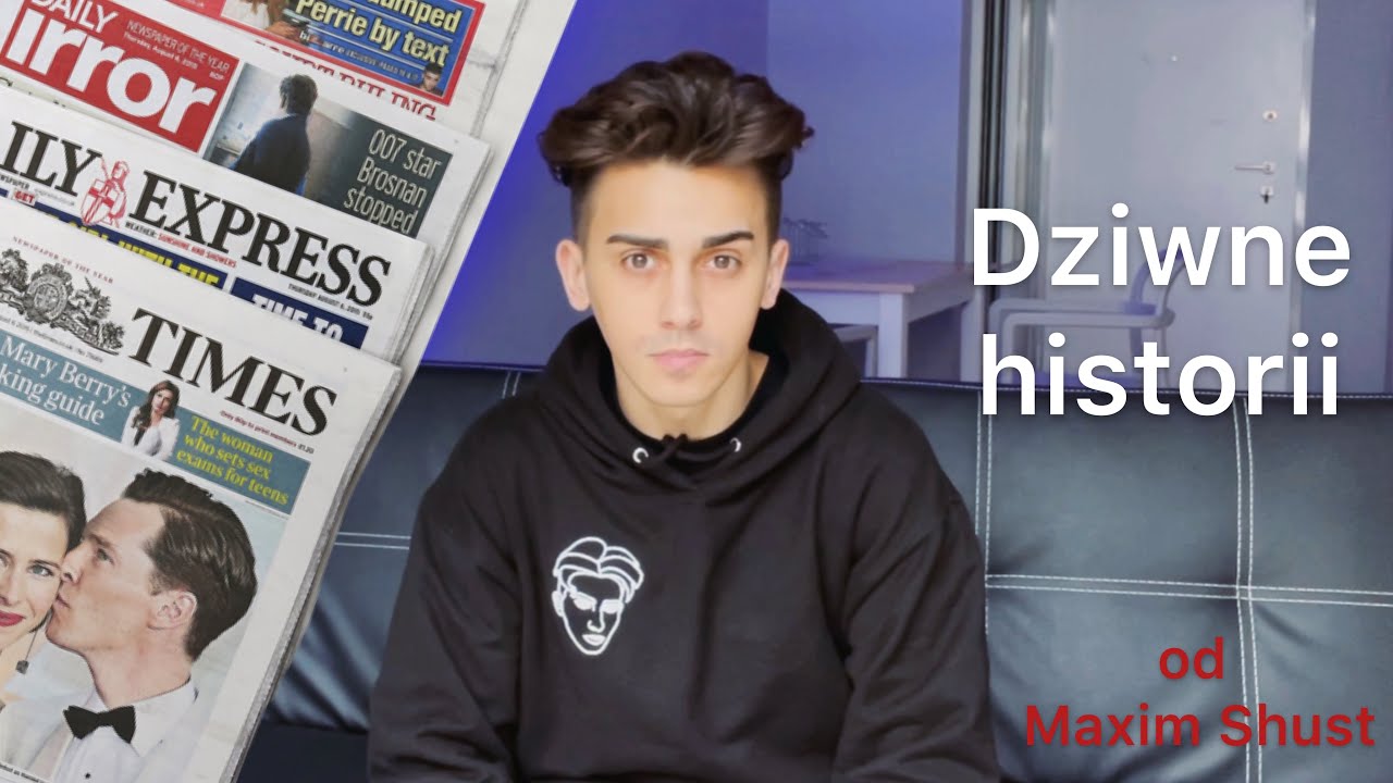 Dziwne historii ☠️ Maxim Shust #1