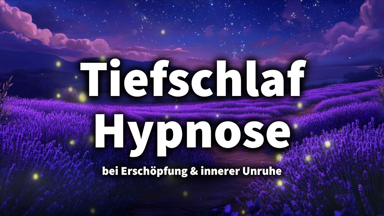 In 20 Minuten Einschlafen (Bei Ersch&ouml;pfung & Rastlosigkeit) ✨ Tiefschlaf-Hypnose