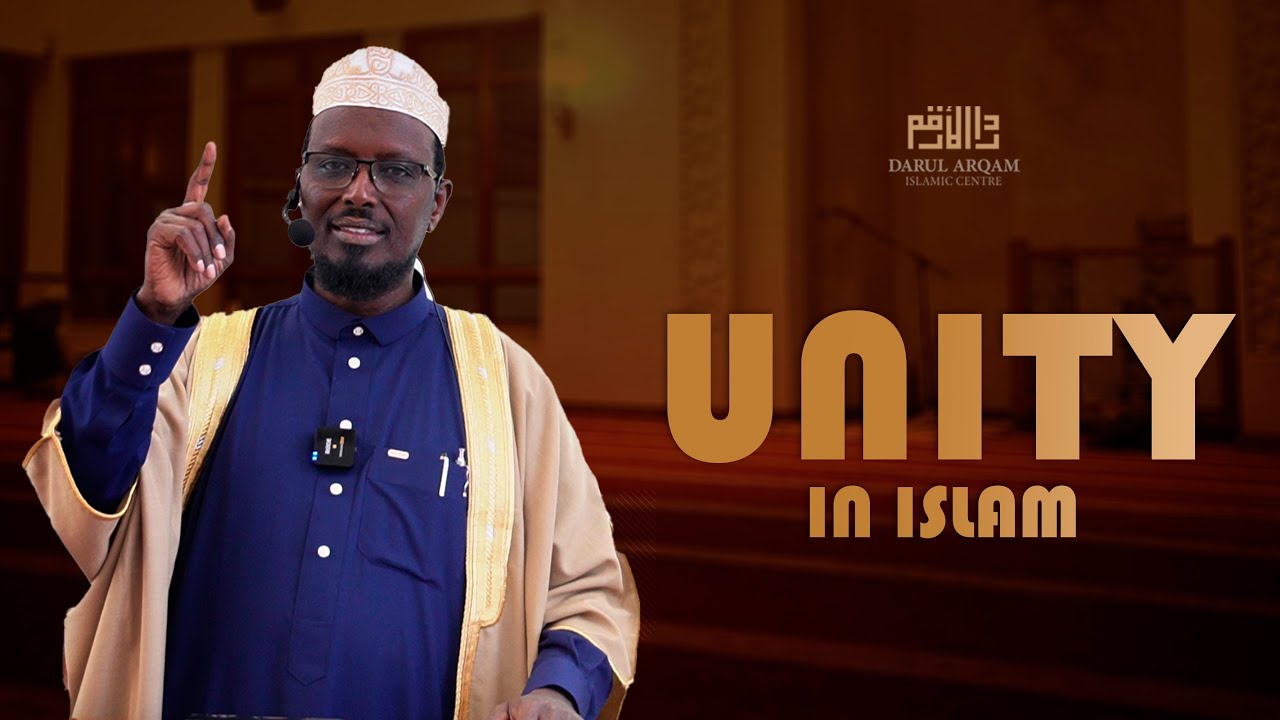 UNITY IN ISLAM-  Sh.  Adan Mohamed