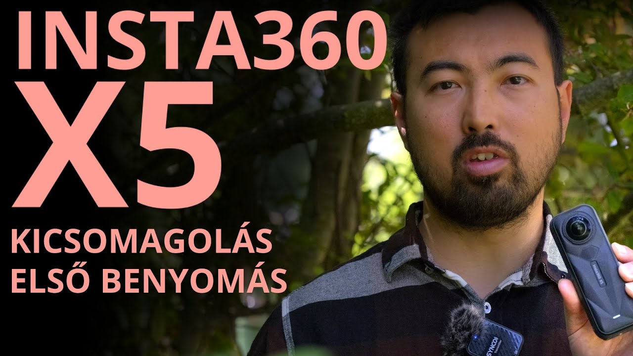 A legjobb 360° akciókamera, Insta 360 X5 kicsomagolás, elsőbenyomás, beállítások, akciókamera teszt